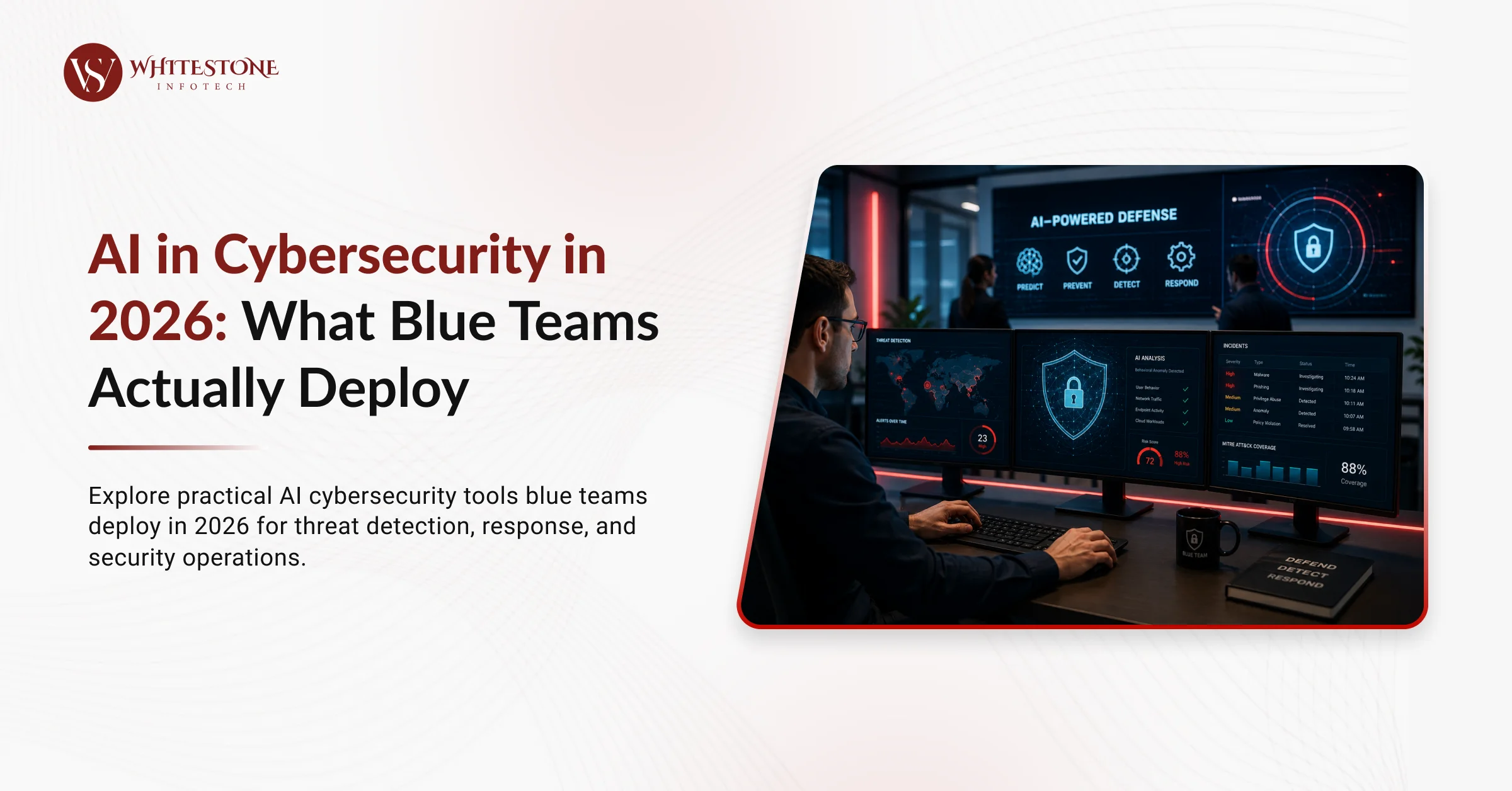 AI in Cybersecurity in 2026: What Blue Teams Actually Deploy